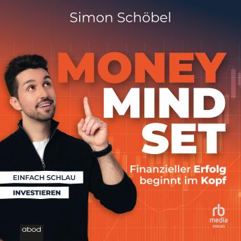 [German] - Money Mindset: Finanzieller Erfolg beginnt im Kopf