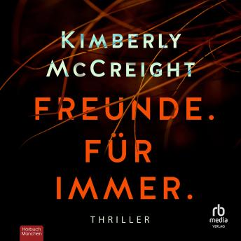 [German] - Freunde. Für immer.: Thriller