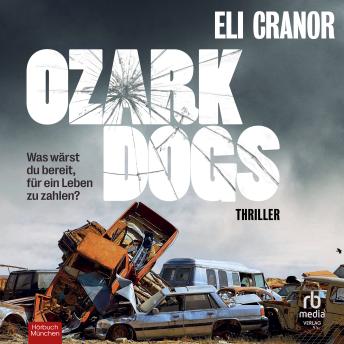 [German] - Ozark Dogs: Thriller