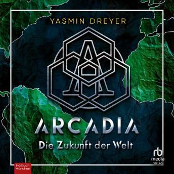 [German] - Arcardia - Die Zukunft der Welt Cover