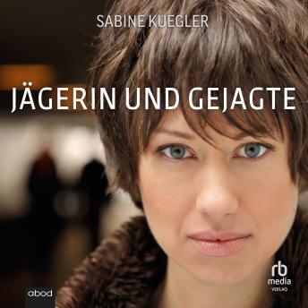 [German] - Jägerin und Gejagte: Von der Autorin des Weltbestsellers Dschungelkind