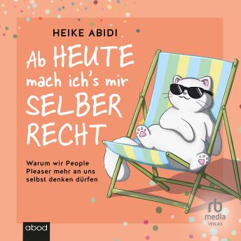 [German] - Ab heute mach ich's mir selber recht: Warum wir People Pleaser mehr an uns selbst denken dürfen