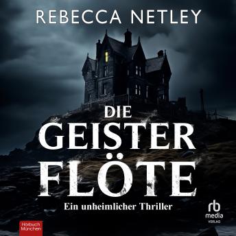 [German] - Die Geisterflöte: Ein unheimlicher Thriller