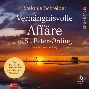 [German] - Verhängnisvolle Affäre in St. Peter-Ording: Der 14. Fall für Torge Trulsen und Charlotte Wiesinger