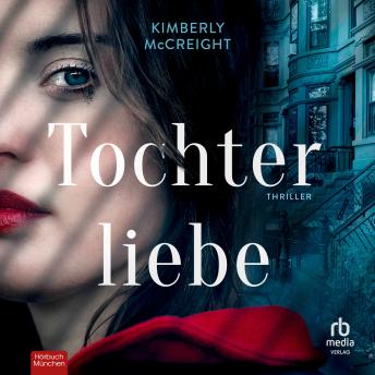 [German] - Tochterliebe: Thriller