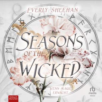 [German] - Seasons of the Wicked: Wenn Magie erwacht: Wenn Magie erwacht