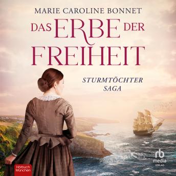 [German] - Das Erbe der Freiheit: Sturmtöchter Saga