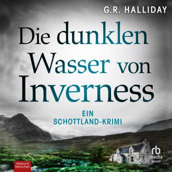 [German] - Die dunklen Wasser von Inverness: Ein Schottland-Krimi