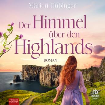 [German] - Der Himmel über den Highlands: Roman