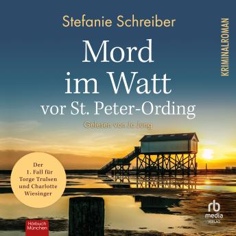 [German] - Mord im Watt vor St. Peter-Ording: Der 1. Fall für Torge Trulsen und Charlotte Wiesinger