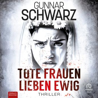 [German] - Tote Frauen lieben ewig: Thriller