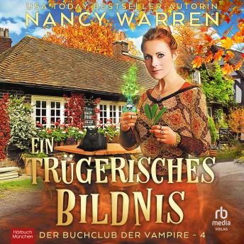 [German] - Ein trügerisches Bildnis: Der Buchclub der Vampire 4