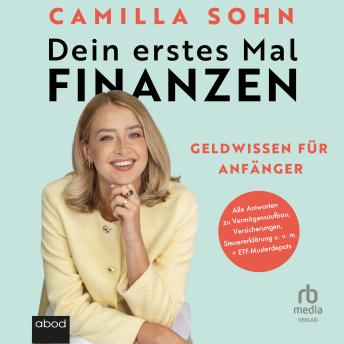 [German] - Dein erstes Mal Finanzen: Geldwissen für Anfänger