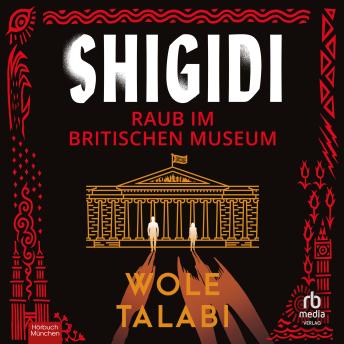 [German] - Shigidi - Raub im Britischen Museum: Roman