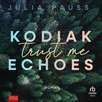 [German] - Kodiak Echoes - Trust Me: Roman