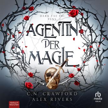[German] - Agentin der Magie: Dark Fae FBI Buch eins