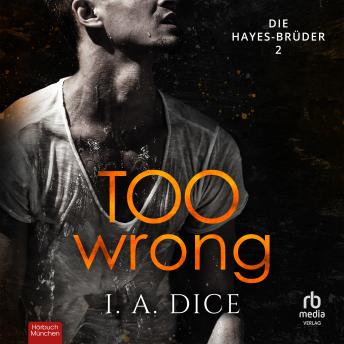 [German] - Too Wrong: Die Hayes-Brüder 2