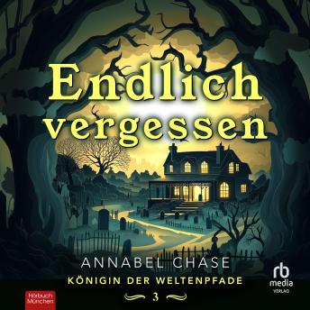[German] - Endlich Vergessen: Königin der Weltenpfade