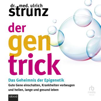 [German] - Der Gen-Trick: Das Geheimnis der Epigenetik
