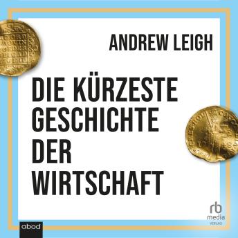 [German] - Die kürzeste Geschichte der Wirtschaft