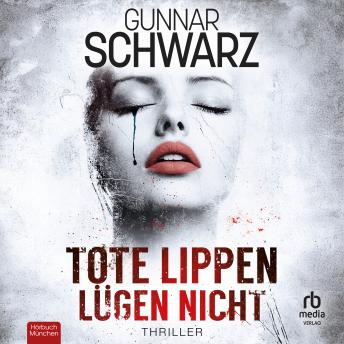 [German] - Tote Lippen lügen nicht: Thriller