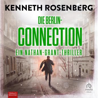 [German] - Die Berlin-Connection: Ein Nathan-Grant-Thriller