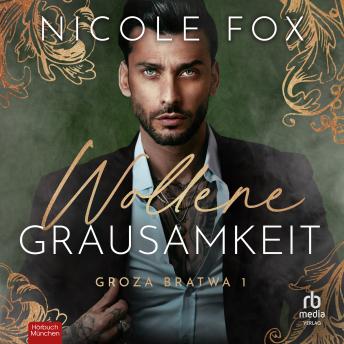 [German] - Wollene Grausamkeit: Groza Bratwa Buch 1
