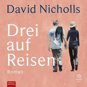 [German] - Drei auf Reisen: Roman