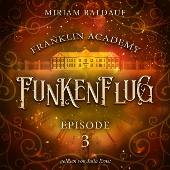 [German] - Franklin Academy, Episode 3 - Funkenflug