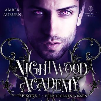 [German] - Nightwood Academy, Episode 2 - Verborgenes Wissen: Romantasy-Serie