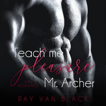 [German] - Teach me pleasure, Mr. Archer: Gay Romance