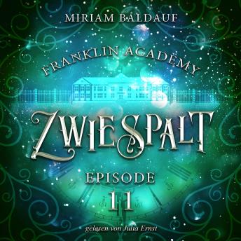 [German] - Franklin Academy, Episode 11 - Zwiespalt