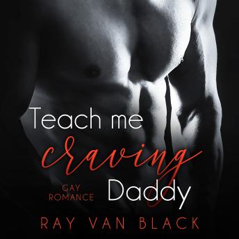 [German] - Teach me craving, Daddy: Gay Romance