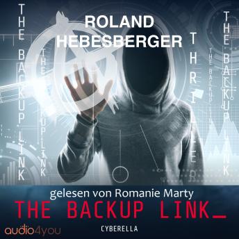 [German] - The Backup Link: Cyberella (Die Spinnen Reihe, Band 2)