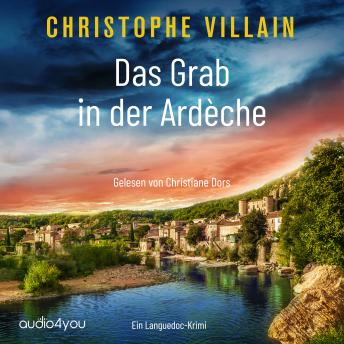 [German] - Das Grab in der Ardèche: Frankreich-Krimi mit Armand de Varenne und Margaux David