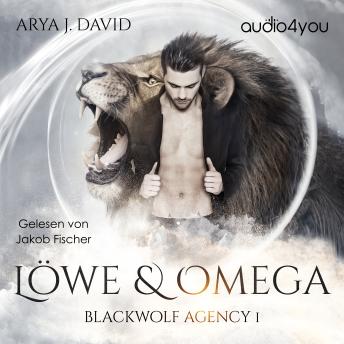 [German] - Löwe und Omega: Blackwolf Agency 1 (Die Blackwolf-Akten)