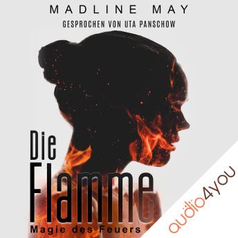 [German] - Die Flamme: Magie des Feuers