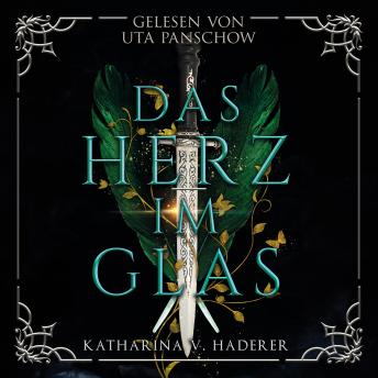 [German] - Das Herz im Glas: Ein Blutmagie-Roman