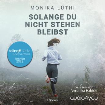 [German] - Solange Du nicht stehen bleibst