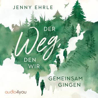[German] - Der Weg, den wir gemeinsam gingen