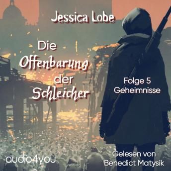 [German] - Die Offenbarung der Schleicher - Folge 5: Geheimnisse