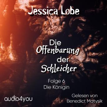 [German] - Die Offenbarung der Schleicher - Folge 6: Die Königin
