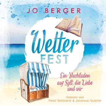 [German] - Wetterfest: Ein Buchladen auf Sylt, die Liebe und wir