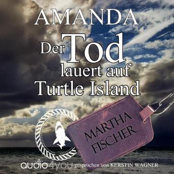 Der Tod lauert auf Turtle Island - Martha Fischer
