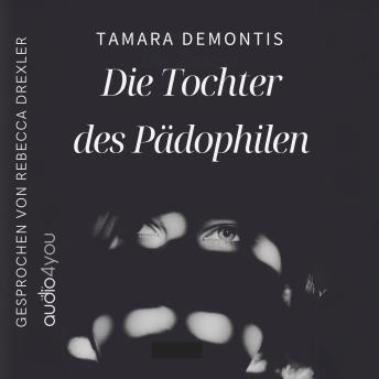 [German] - Die Tochter des Pädophilen