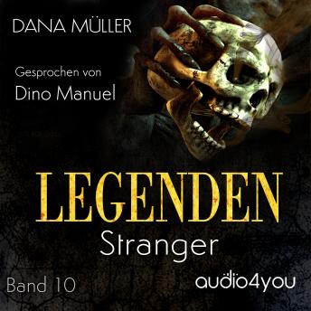 [German] - Legenden Band 10: Stranger
