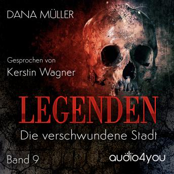 Download Legenden Band 9: Die verschwundene Stadt by Dana Müller