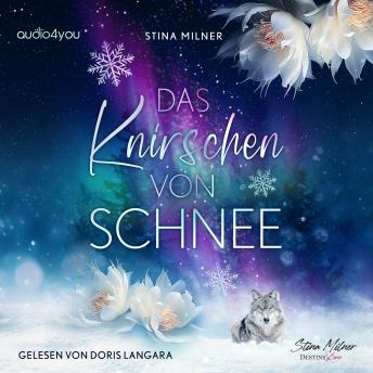 [German] - Das Knirschen von Schnee: Ein berührender Ü40-Liebesroman in Schweden