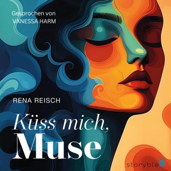 [German] - Küss mich, Muse: Wenn Irdisches auf Überirdisches trifft