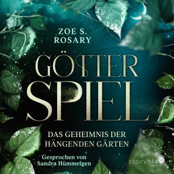 [German] - Götterspiel: Das Geheimnis der hängenden Gärten